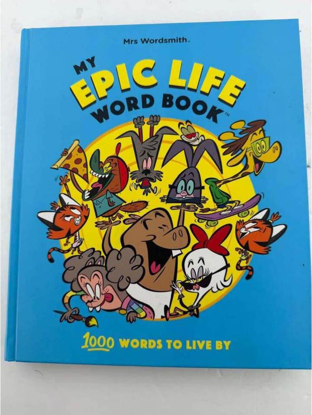 Mrs Wordsmith My Epic Life Word Book